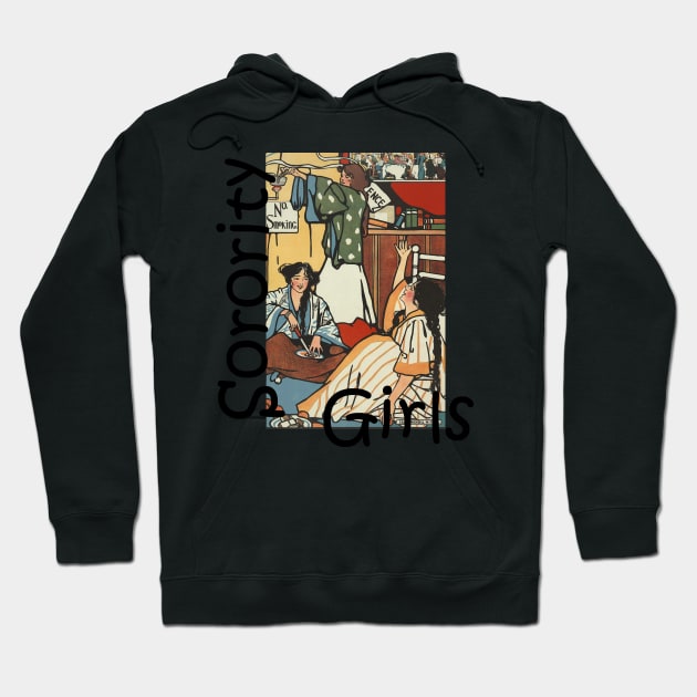 Sorority Girls Hoodie by teepossible